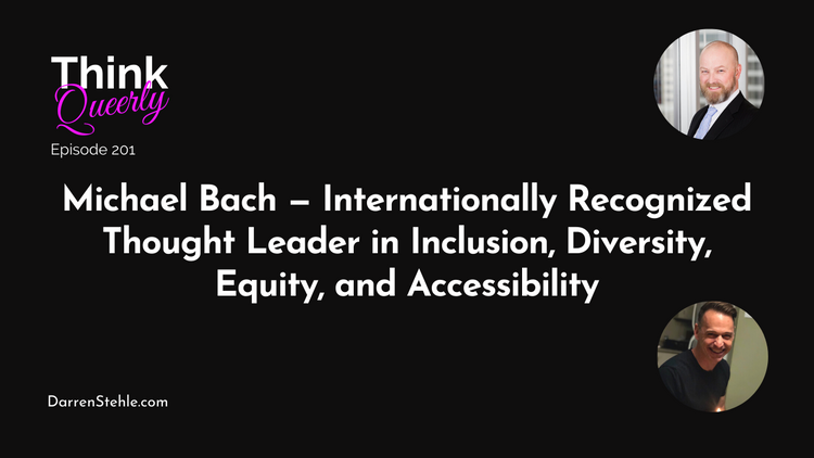 Michael Bach — Internationally Recognized Thought Leader in Inclusion, Diversity, Equity, and Accessibility