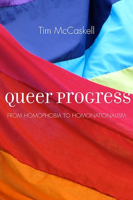 Interview with Tim McCaskell, Author of “Queer Progress: From Homophobia to Homonationalism.”